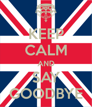 keep calm and say goodbye