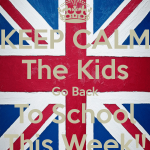 keep calm kids back to school