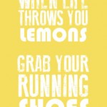 life throws lemons at you
